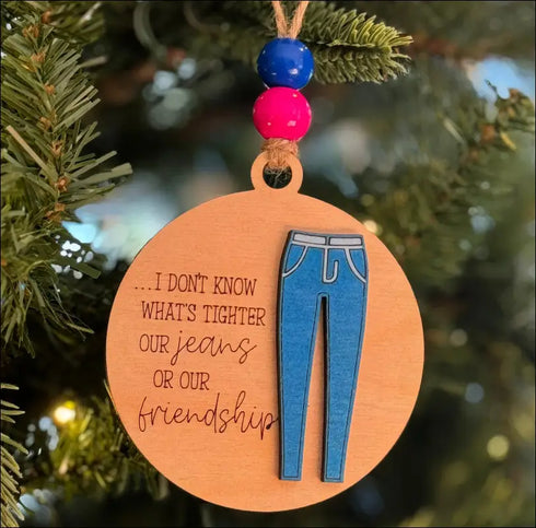 Humorous friendship ornament for unique holiday decoration, handcrafted wooden Christmas gift