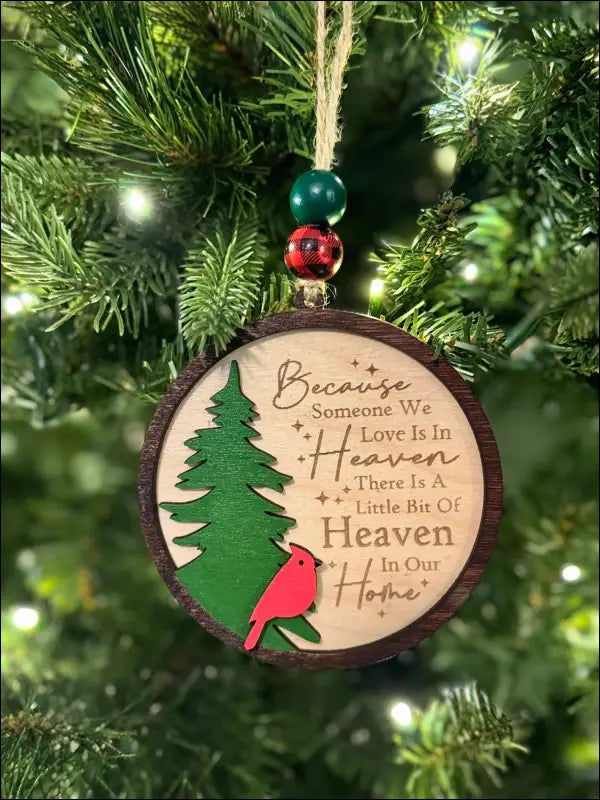 Heaven in Our Home handmade wooden Christmas ornament for memorial keepsakes