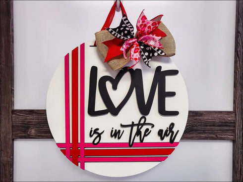 Valentine’s Day door hanger sign, Love is in the Air, romantic gift for home decor