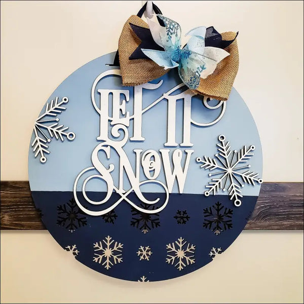 Round Let It Snow Wood Door Hanger with Snowflake Design for Holiday Decor